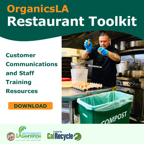 OrganicsLA Restaurant Toolkit cover featuring a chef cracking eggs over a green compost bin. Text: Customer Communications and Staff Training Resources.